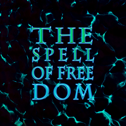 the-spell-of-freedom-1 (1)